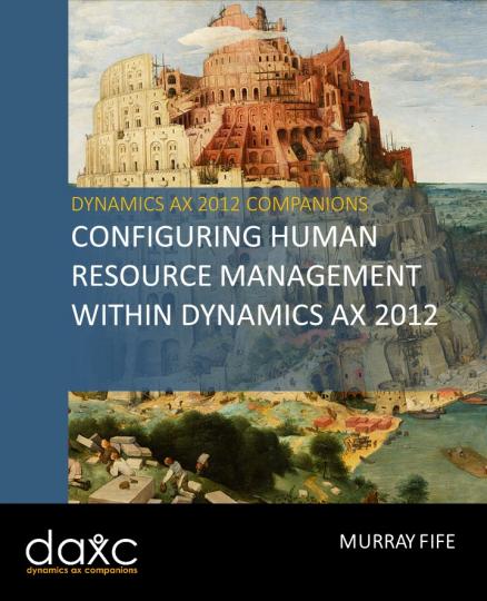 Dynamics AX 2012 Companions - Configuring HR Management with AX 2012