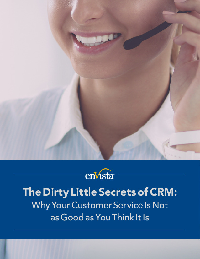 The Dirty Little Secrets of CRM: Why Your Customer Service ...