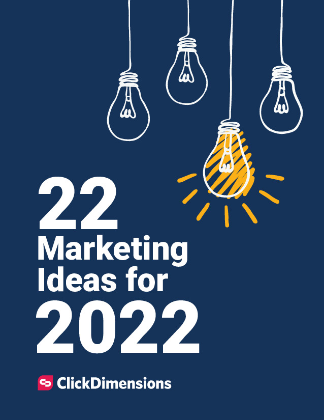 22 Marketing Ideas for 2022