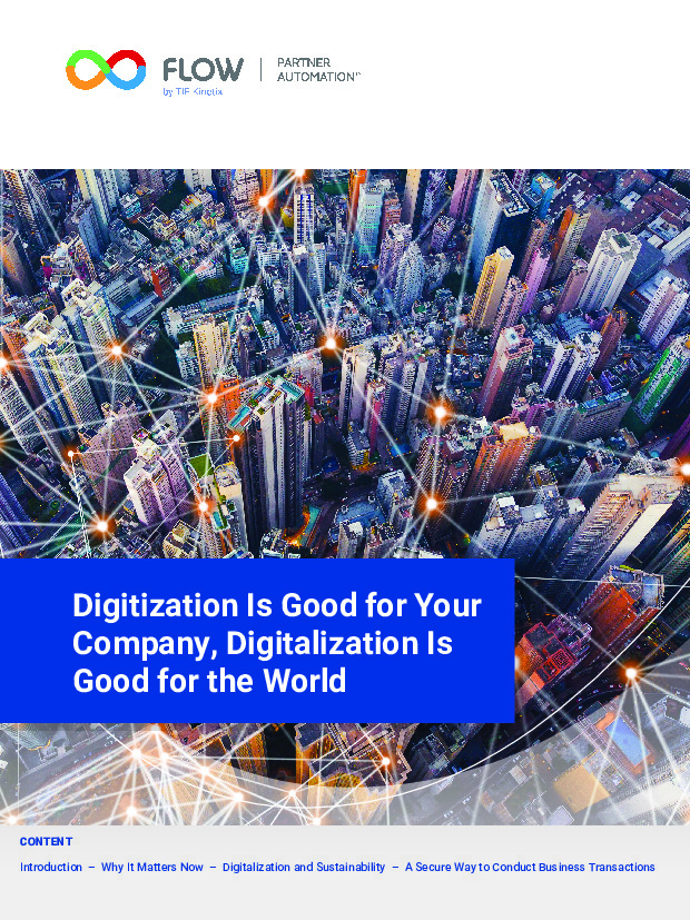 Digitization is Good for Your Company, Digitalization is Good for the World