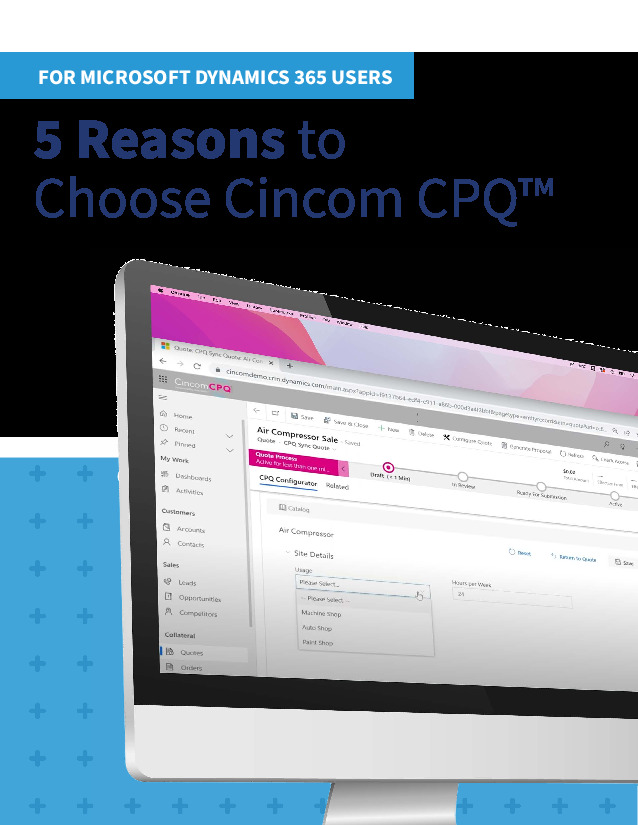 5 Reasons to Choose Cincom CPQ for Microsoft Dynamics 365
