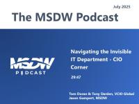 MSDW Podcast: Navigating the Invisible IT Department