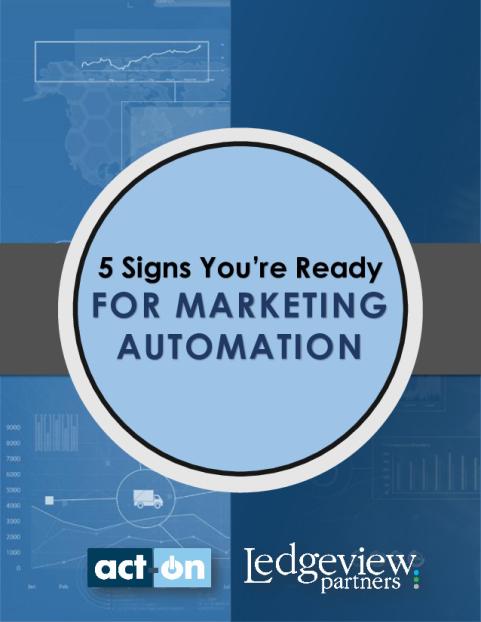ledgeview-5-signs-that-youre-ready-for-marketing-automation.pdf
