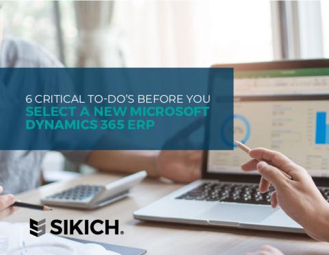 skch_tech_6_critical_to-dos_before_you_select_a_new_microsoft_d365_erp.pdf
