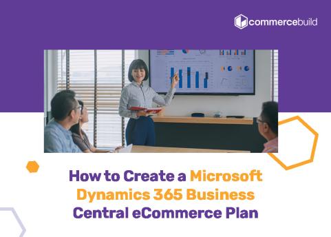 how-to-create-a-dynamics-365-business-central-ecommerce-business-plan.pdf